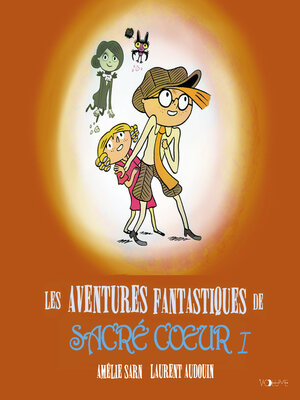 cover image of Les Aventures fantastiques de Sacré-Coeur I